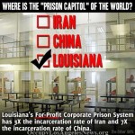Louisiana's Prison rate is higher than that of China and Iran. Each of Louisiana's counties are allowed to set up their own private prisions. Some are owned by local police officers.